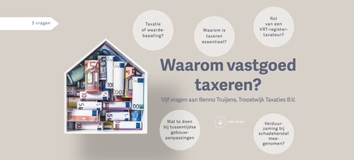 Waarom Vastgoed Taxeren?