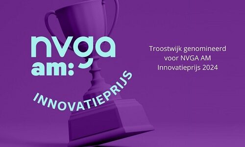 Troostwijk Genomineerd Voor NVGA AM Innovatieprijs 2024